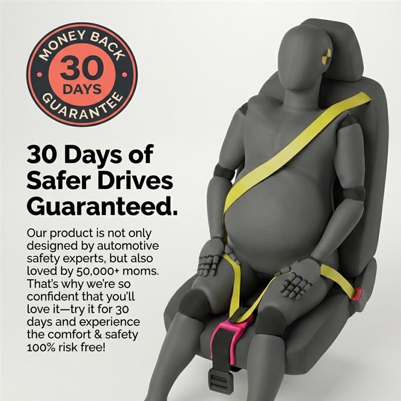 30-day money-back guarantee — Mama Bub pregnancy seatbelt adjuster, risk-free trial loved by 50,000+ moms